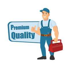 happy cartoon repairman or construction worker and words Premium Quality.