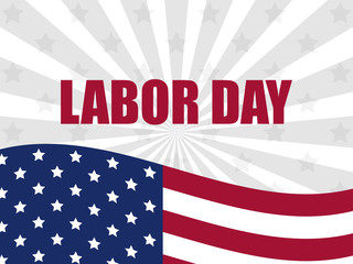 Labour Day 1st of May. International Workers Day. American flag with the text on the background of the rays. Vector illustration