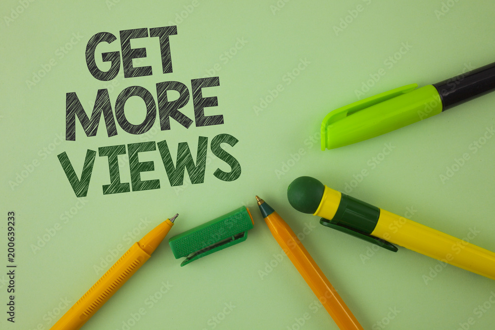 Poster handwriting text writing get more views. concept meaning increase web traffic optimise blog strategy