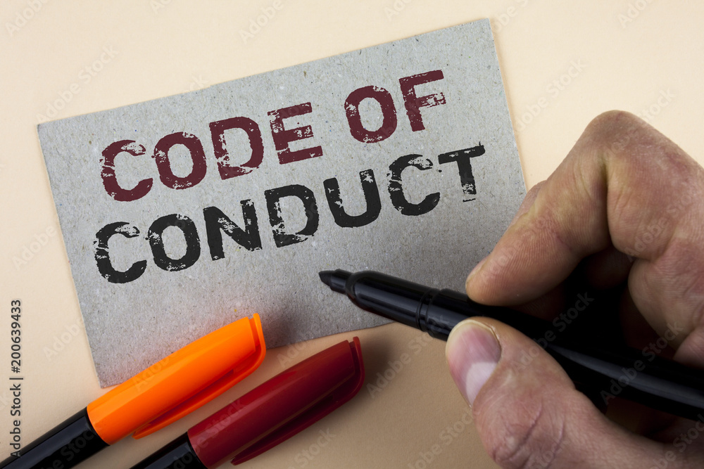 Poster conceptual hand writing showing code of conduct. business photo text follow principles and standards