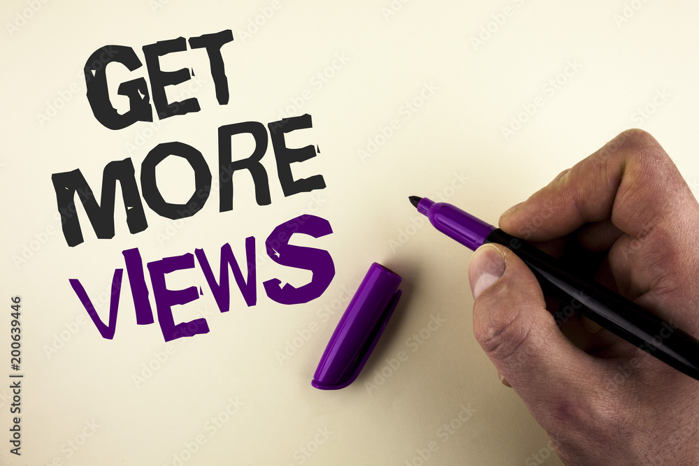 Poster conceptual hand writing showing get more views. business photo showcasing increase web traffic optim