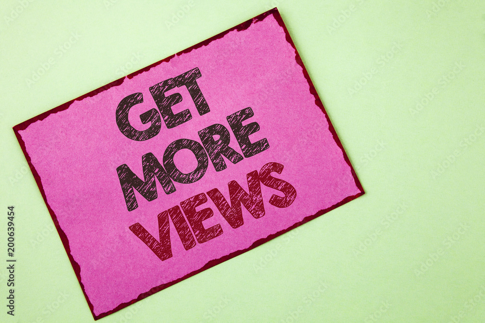Poster word writing text get more views. business concept for increase web traffic optimise blog strategy a