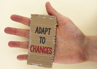 Conceptual hand writing showing Adapt To Changes. Business photo text Innovative changes adaption...