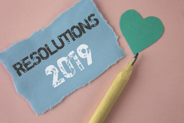Conceptual hand writing showing Resolutions 2019. Business photo showcasing Positive reinforcement...