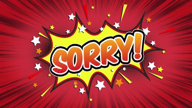 Sorry Word Retro Cartoon Comic Bubbles Popup Style Expressions Colored Bomb and Smoke Strip Dotted and red Speed Radial line Seamless loop Animation black / green screen 4k doodle background.