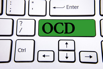 Handwriting text writing Ocd. Concept meaning Obsessive Compulsive Disorder Psychological Illness...