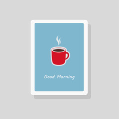 Illustration of Good Morning greeting card with cup of coffee on blue background. Minimalist style