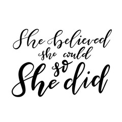 She Believed She Could So She Did
