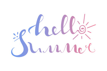  Hand lettering " Hello summer".