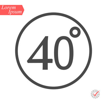 40 degrees icon,vector illustration. Flat design style. vector 40 degrees illustration isolated on White background