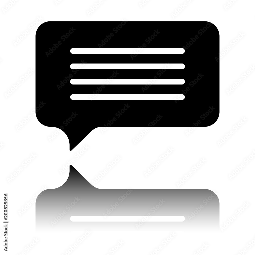 Poster message cloud icon. black icon with mirror reflection on white background
