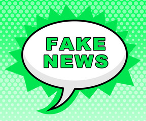 Fake News Speech Bubble Means Manipulation 3d Illustration