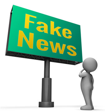 Fake News Sign Means Misleading Information 3d Illustration