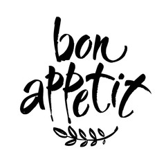 Bon appetit card. Hand drawn lettering background. Ink illustration. Modern brush calligraphy. Isolated on white background.