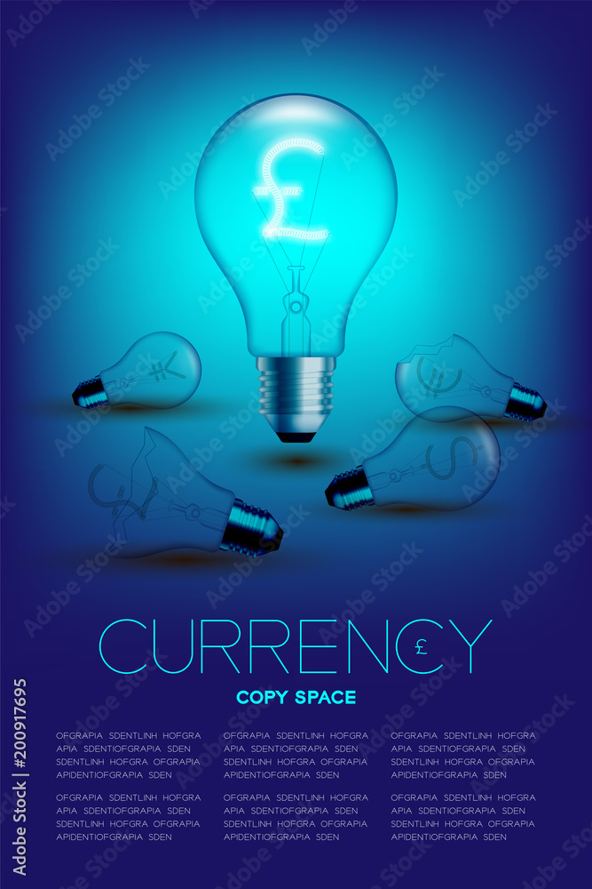 Wall mural Alphabet Incandescent light bulb switch on set Currency GBP (Pound Sterling) with broken Euro, Japanese and United States Dollars symbol concept, illustration isolated glow in blue gradient background