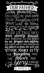 Hand lettering with bible verse Prayer of the Lord Our Father in heaven on black background.