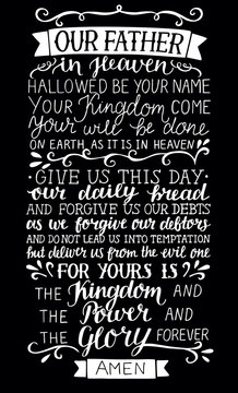 Hand Lettering With Bible Verse Prayer Of The Lord Our Father In Heaven On Black Background.