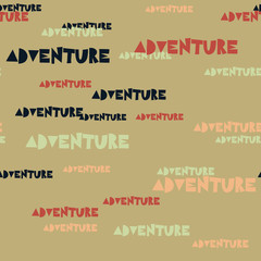 Adventure typography pattern. Typography only series. Minimal graphics