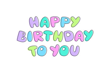 happy birthday to you