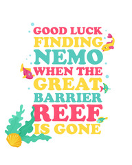 Obraz premium Eco poster for saving Great Barrier Reef