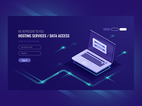 Hosting services, user authorization form, login password, registration, laptop, network data access isometric vector ultraviolet