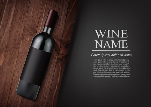 Advertising banner.A realistic bottle of red wine with black label in photorealistic style on wooden dark board,black background like chalk board,text.Wine presentation brochure.Vector illustration