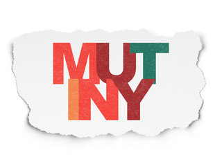 Politics concept: Painted multicolor text Mutiny on Torn Paper background