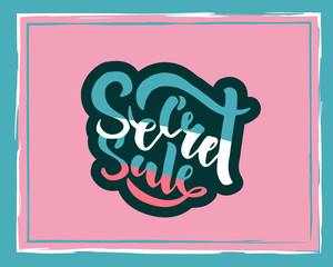 Secret Sale offer poster banner vector illustration. Text with handwritten lettering for ad, promo, web design. Bright sketch.