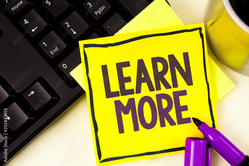 Poster handwriting text learn more. concept meaning study harder develop new skills abilities get extra edu