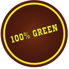 Round, brown and yellow, 100 PERCENT GREEN stamp on white background.