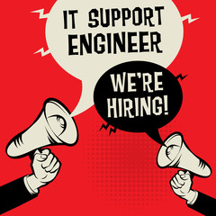 IT Support Engineer - Were Hiring
