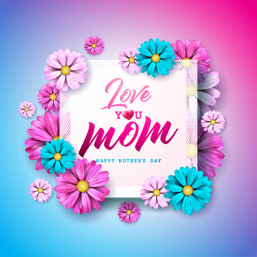 Happy Mothers Day Greeting card with flower and Love You Mom typographic elements on pink background. Vector Celebration Illustration for banner, flyer, invitation, brochure, poster.