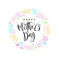 Fototapeta na wymiar Happy mother's day - Greeting card .Brush calligraphy and hand drawn floral wreath. Vector illustration.