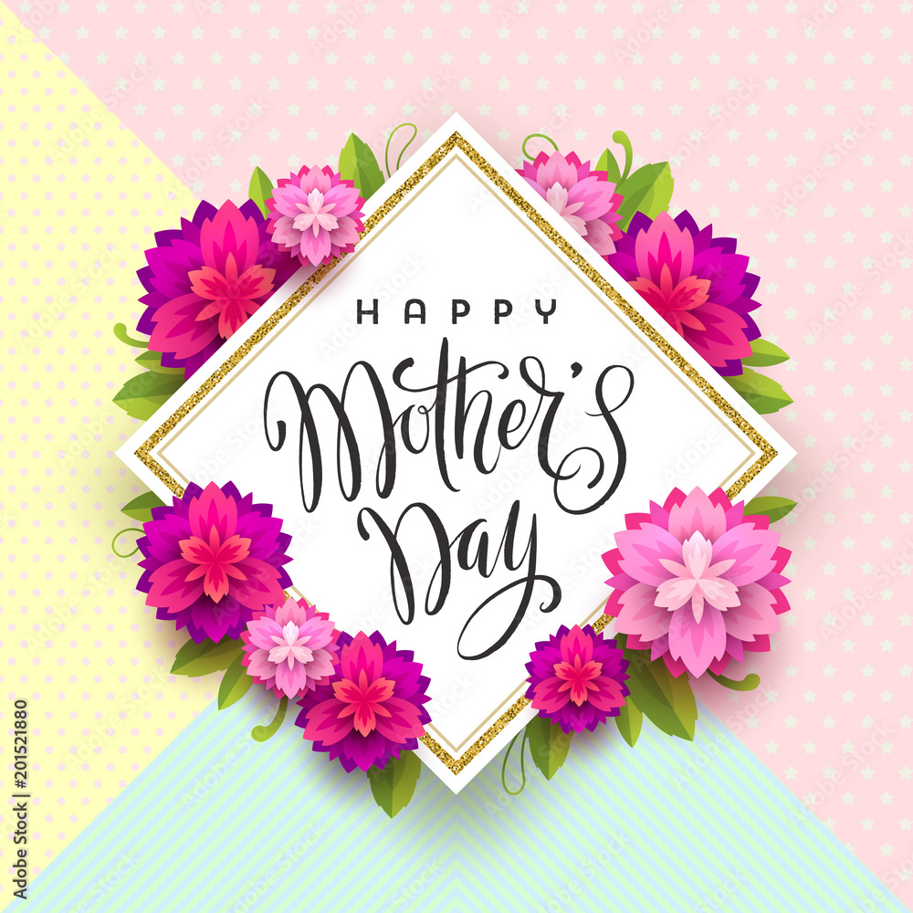 Wall mural Happy mother's day - Greeting card. Brush calligraphy greeting and flowers on a pattern background. Vector illustration.