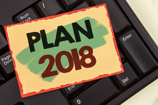 Writing note showing Plan 2018. Business photo showcasing Challenging Ideas Goals for New Year Motivation to Start Concept For Information