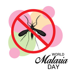 World Malaria Day.