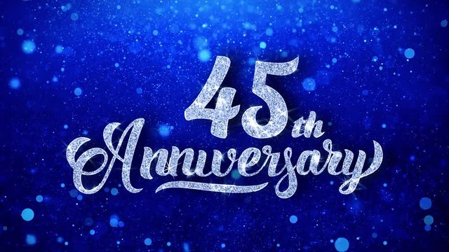 45th Anniversary Greeting Shiny Text Wishes Blue Glitter Sparkling Glitter Glamour Dust Blinking Particles Continuous Seamless Looped Background