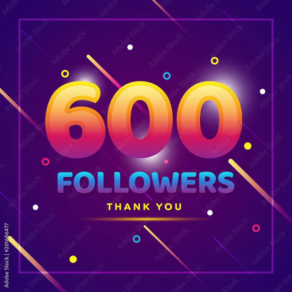 Wall mural 600 followers thank you colorful background and glitters. Illustration for Social Network friends, followers, Web user Thank you celebrate of subscribers or followers and likes - Wall murals