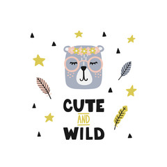 Childish poster with cute bear-girl in glasses and fanny lettering. Scandinavian style. Vector illustration..