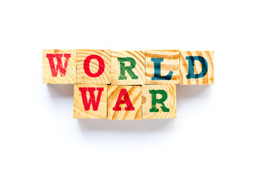Wood block in word world war on white background