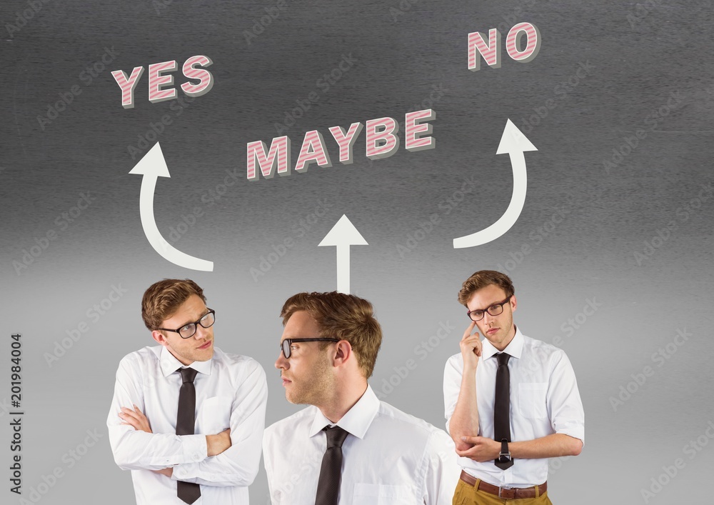 Poster man thinking yes no maybe text with arrows graphic