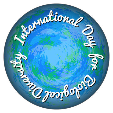 International Day for Biological Diversity. Convex image of planet Earth