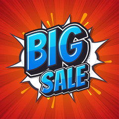 Big sale. Poster comic speech bubble. Vector illustration