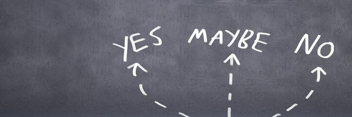 Yes No Maybe with arrows graphic on wall