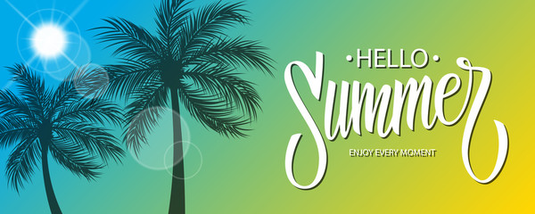 Hello Summer banner with hand drawn lettering text design. Sun and palm trees silhouette. Summertime background. Vector illustration.