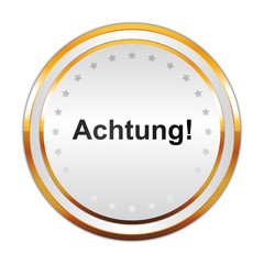 Luxus Button weiß - Achtung