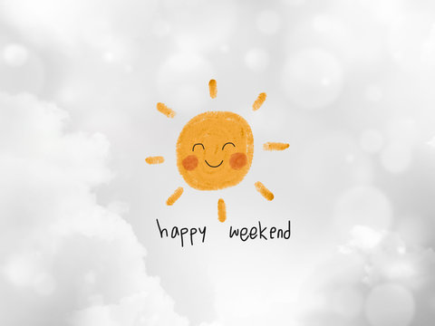 Happy weekend cute sun smile pencil color illustration on white sky and cloud