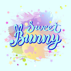 Obraz premium Sweet Bunny text isolated on pastel color background. Handwritten lettering Bunny as logo for baby shop, baby shower. Template for First Birthday, party invitation, greeting card, t-shirt design.