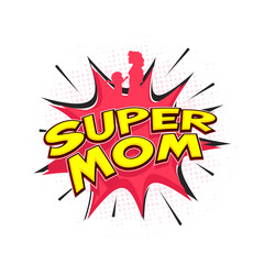 Pink silhouette of a Mother and a Child with text Super Mom on halftone decorated background.