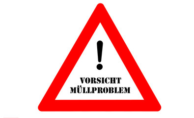 Müllproblem Warnschild